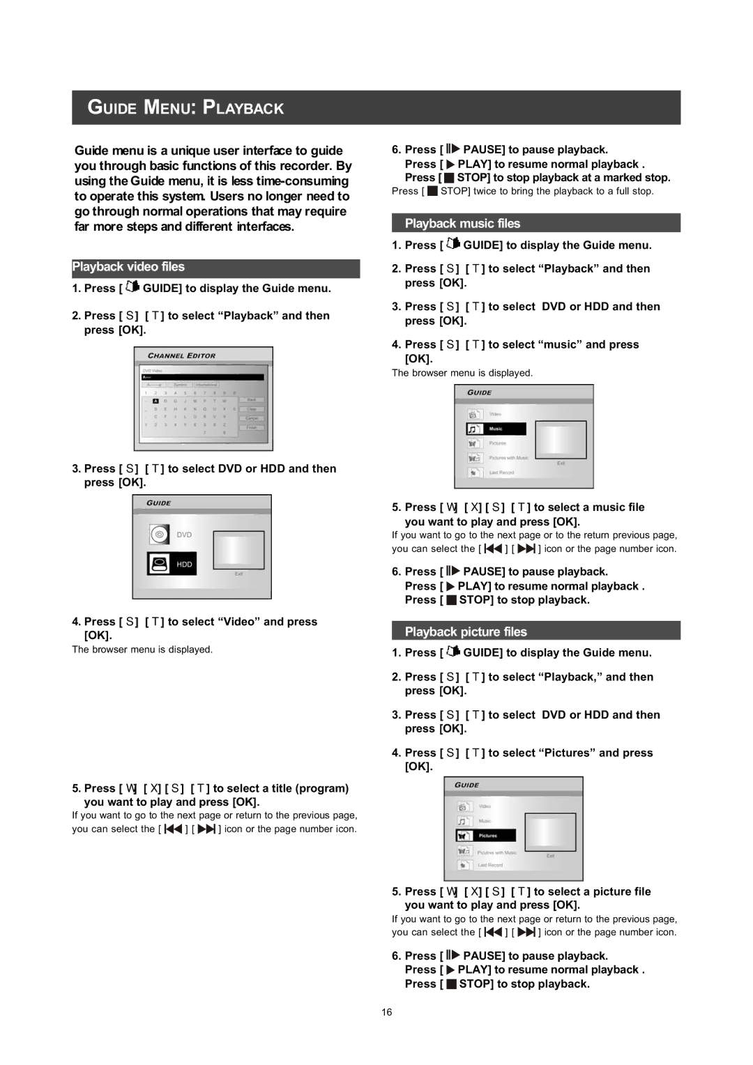 Philips DVDR560H user manual 018 3/$%$, 3OD\EDFNYLGHRILOHV, 3OD\EDFNPXVLFILOHV, 3OD\EDFNSLFWXUHILOHV 