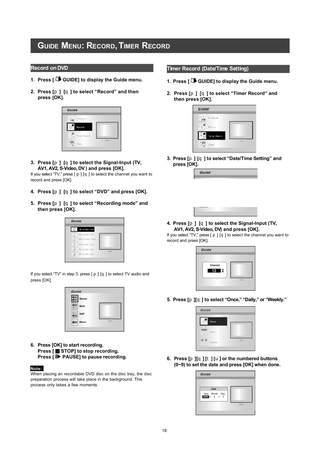 Philips DVDR560H user manual 018 5&25 7,05 5&25, 5HFRUG RQ 7LPHU 5HFRUG DWH7LPH 6HWWLQJ 