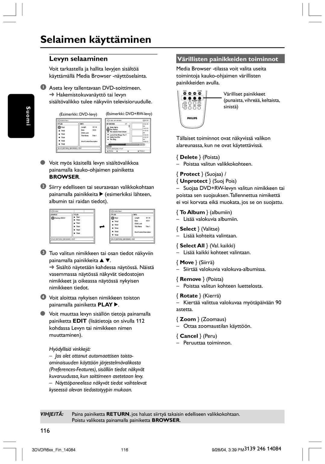 Philips DVDR610 user manual Selaimen käyttäminen, Levyn selaaminen 