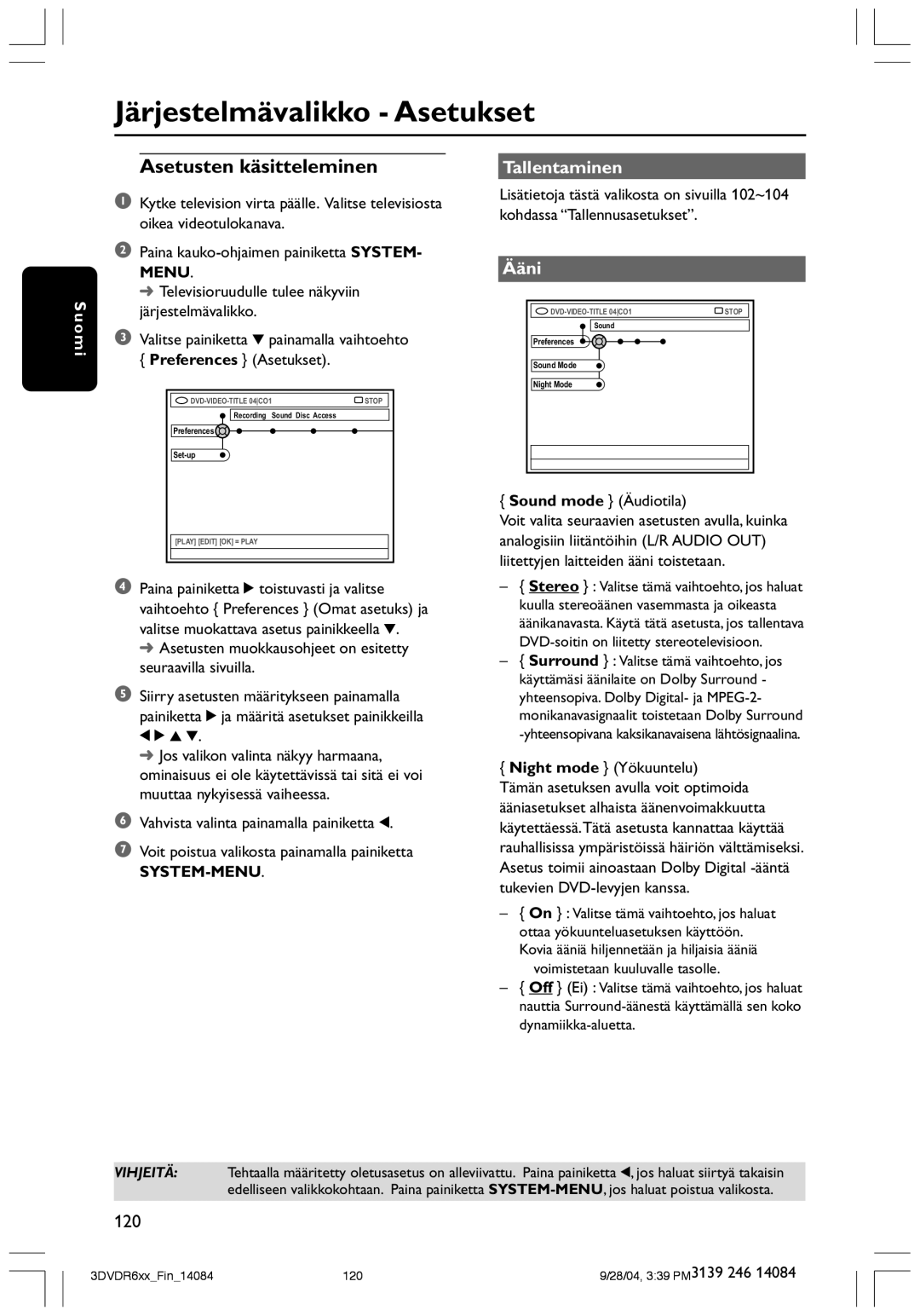 Philips DVDR610 user manual Järjestelmävalikko Asetukset, Asetusten käsitteleminen, Tallentaminen, Ääni 