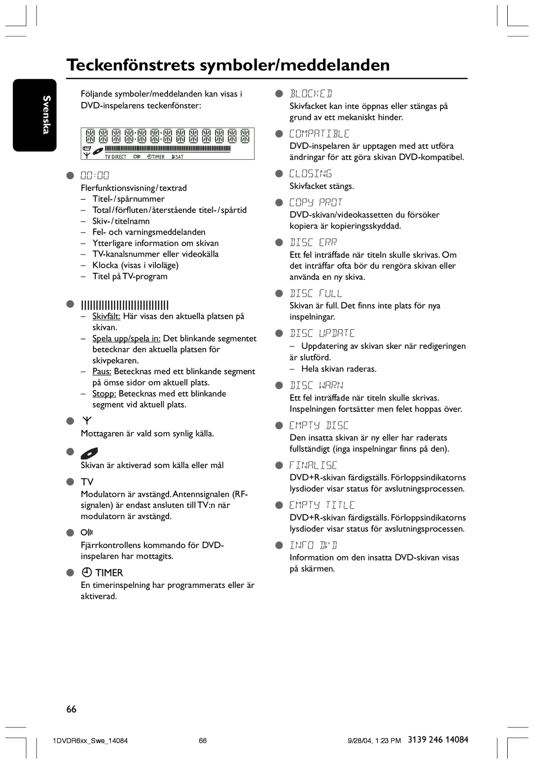 Philips DVDR610 user manual Teckenfönstrets symboler/meddelanden 