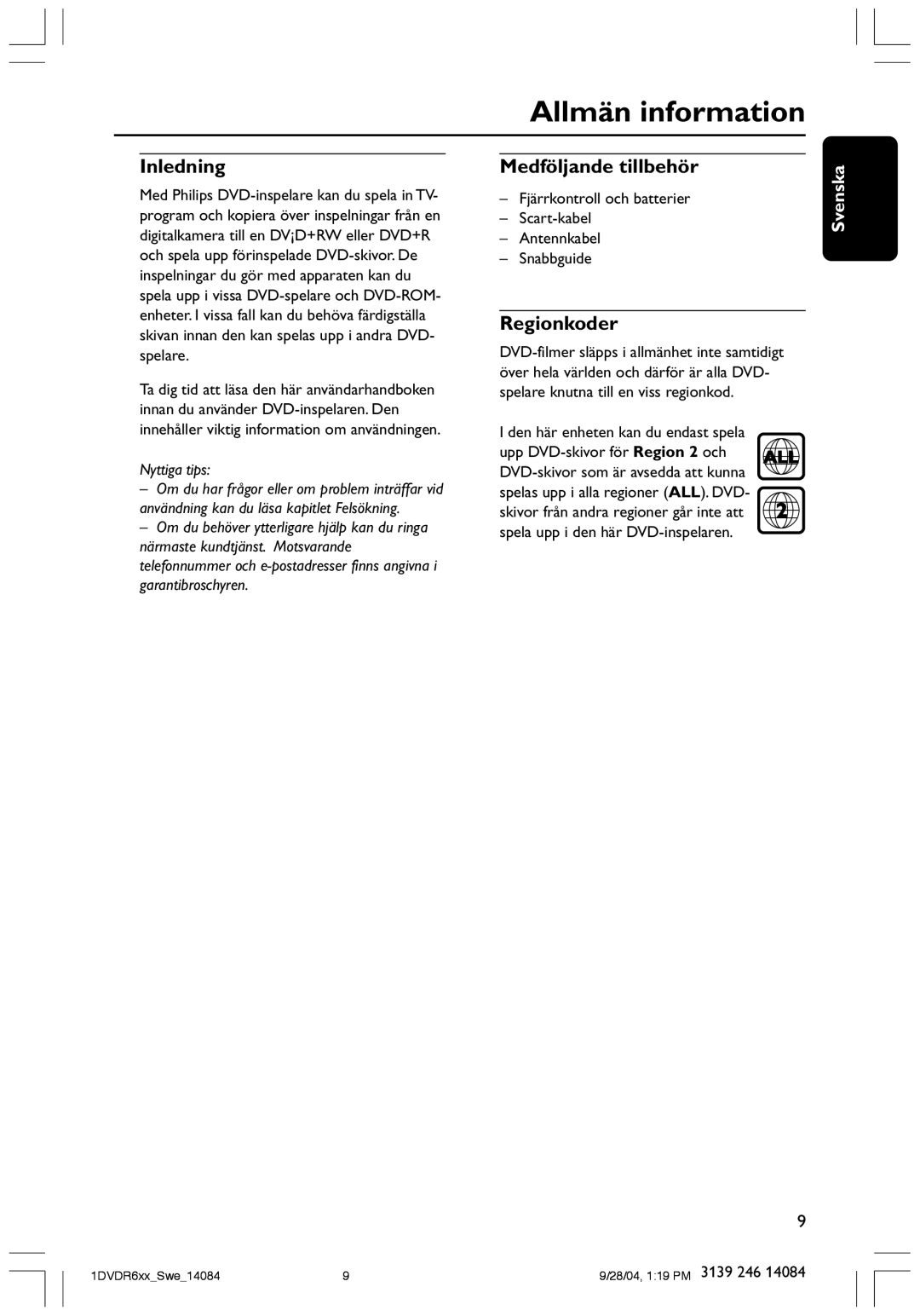 Philips DVDR610 user manual Allmän information, Inledning, Medföljande tillbehör, Regionkoder 