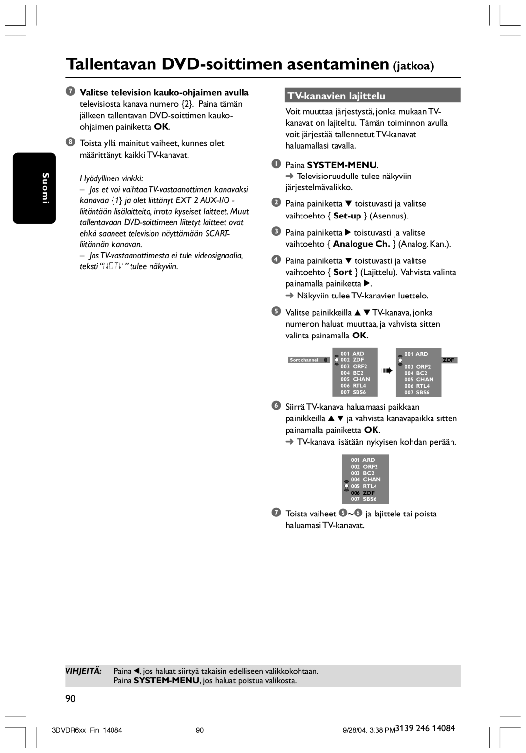 Philips DVDR610 user manual TV-kanavien lajittelu 