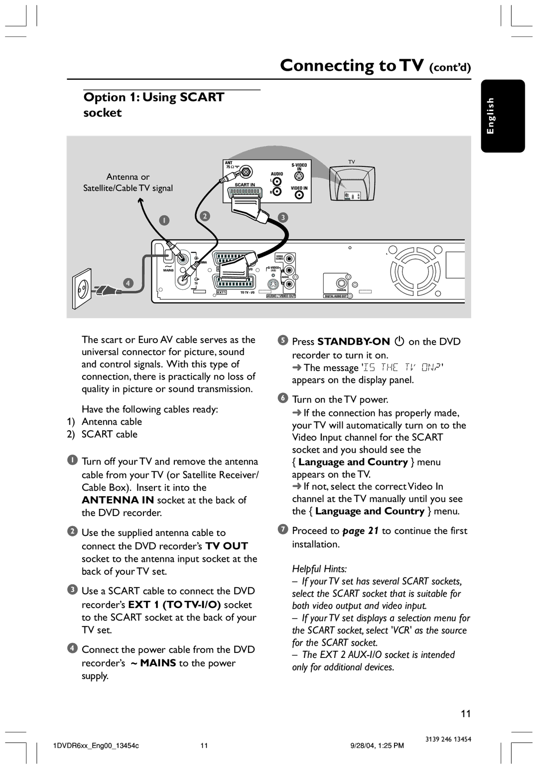 Philips DVDR612 Connecting to TV cont’d, Option 1 Using Scart socket, Language and Country menu appears on the TV 