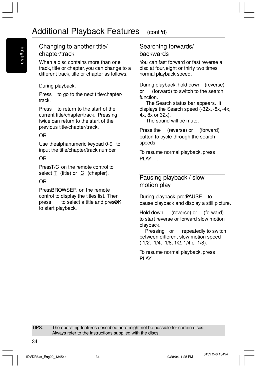 Philips DVDR612/97 user manual Changing to another title/ chapter/track, Pausing playback / slow motion play 