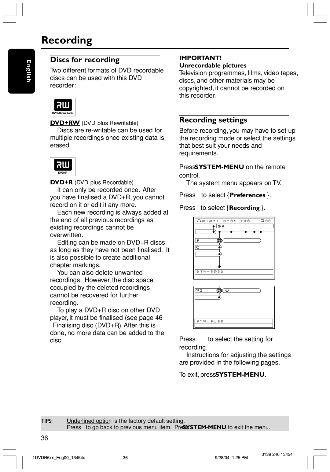 Philips DVDR612/97 user manual Discs for recording, Recording settings, Unrecordable pictures 