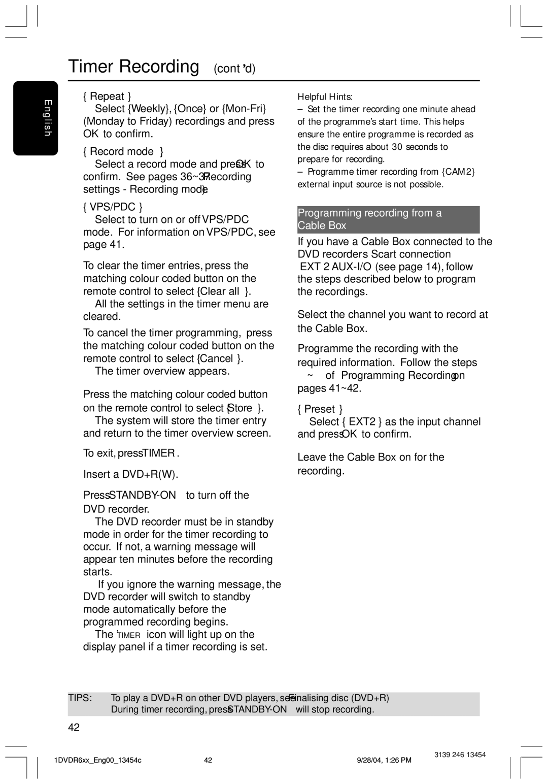 Philips DVDR612/97 user manual Timer Recording cont’d, Repeat, Record mode, Vps/Pdc, Programming recording from a Cable Box 