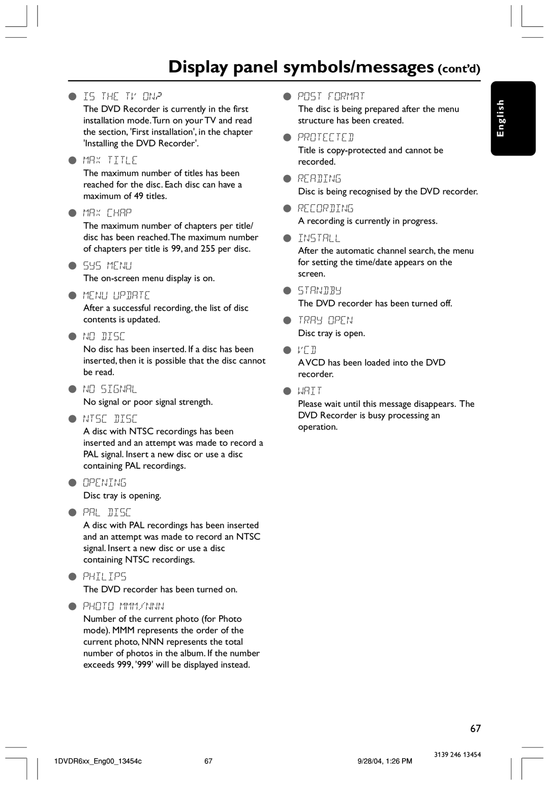 Philips DVDR612/97 user manual Display panel symbols/messages cont’d, Is the TV ON? 