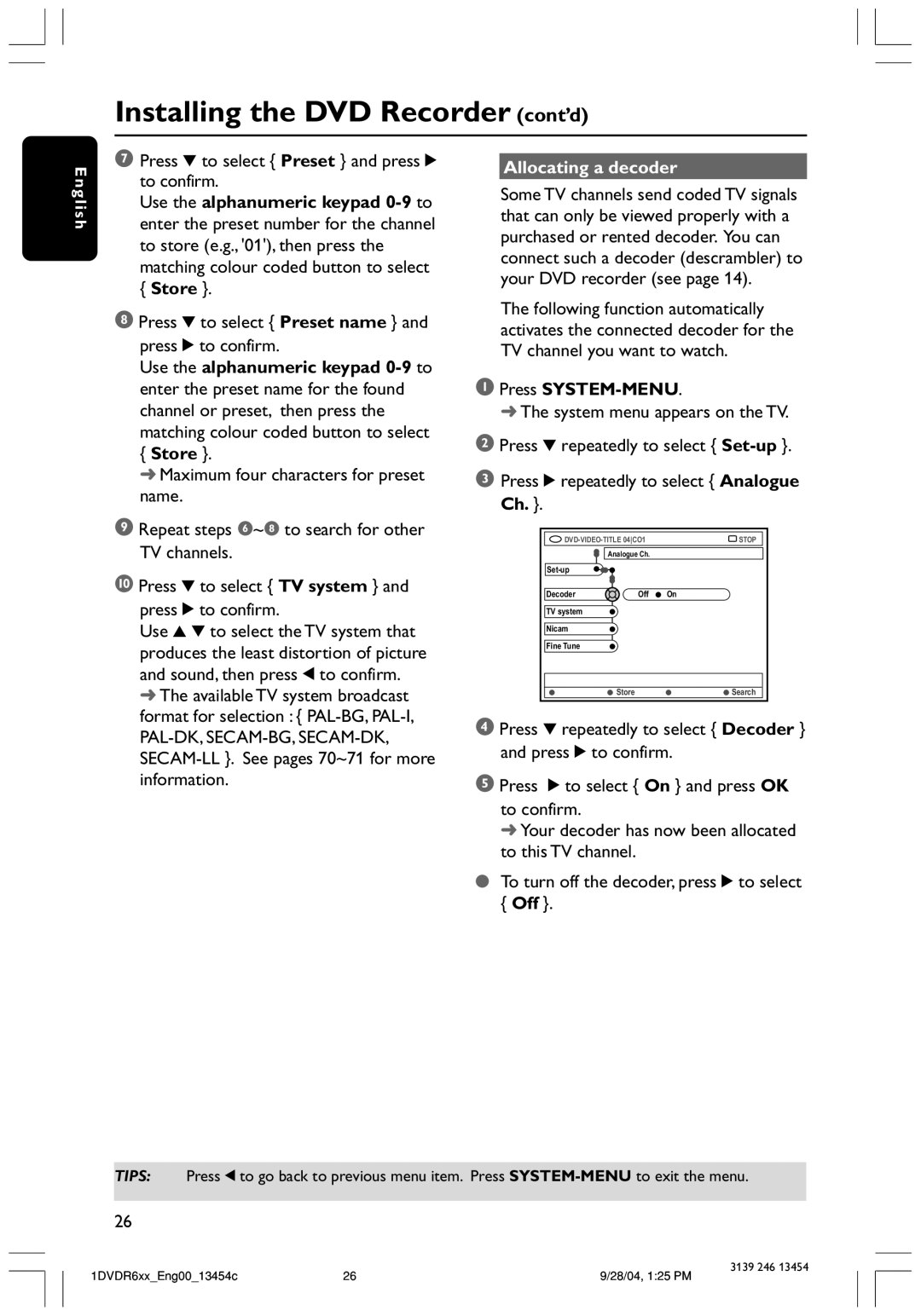 Philips DVDR612/97 user manual Installing the DVD Recorder cont’d, Store 