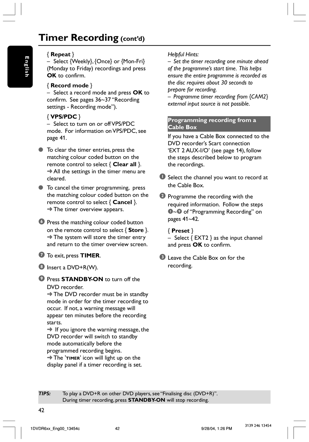 Philips DVDR612/97 user manual Timer Recording cont’d, Repeat, Record mode, Vps/Pdc, Helpful Hints, Preset 
