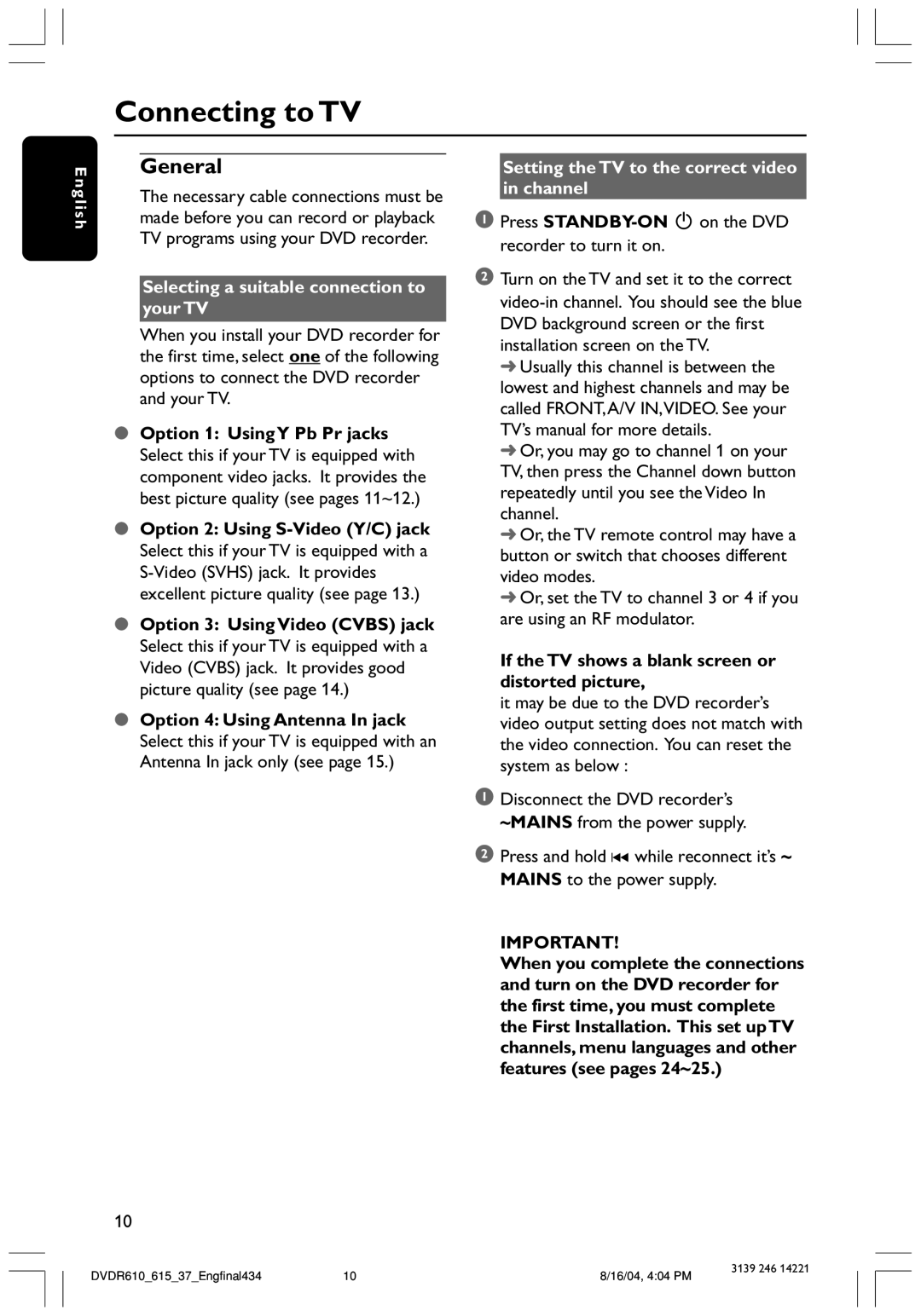 Philips DVDR615 user manual Connecting to TV, General, Selecting a suitable connection to your TV 