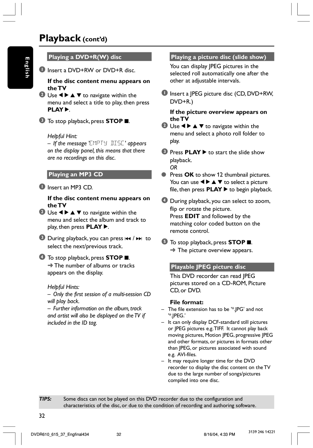 Philips DVDR615 Playing a DVD+RW disc, Playing an MP3 CD, Playing a picture disc slide show, Playable Jpeg picture disc 