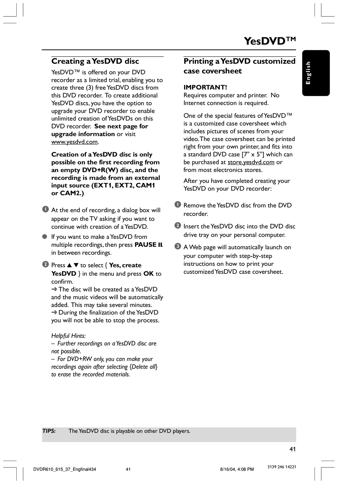 Philips DVDR615 user manual YesDVDTM, Creating a YesDVD disc, Printing aYesDVD customized case coversheet 