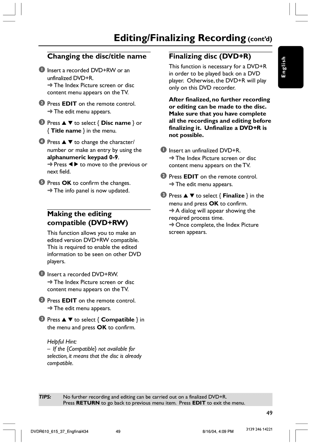 Philips DVDR615 Editing/Finalizing Recording cont’d, Changing the disc/title name, Making the editing compatible DVD+RW 