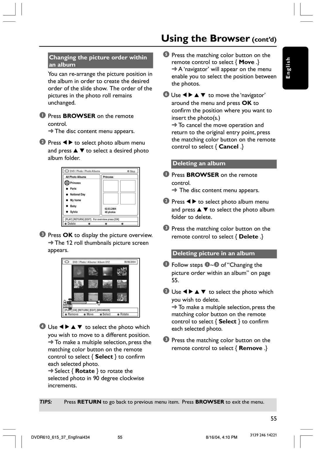 Philips DVDR615 user manual Changing the picture order within an album, Deleting an album, Deleting picture in an album 