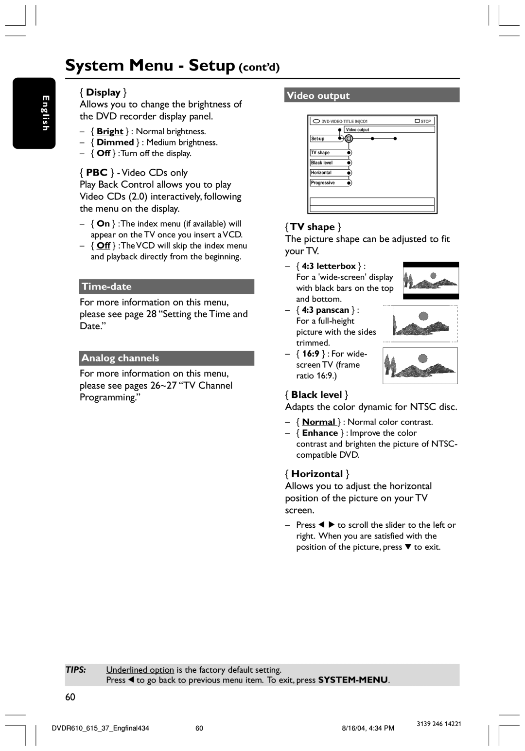 Philips DVDR615 user manual System Menu Setup cont’d, Time-date, Analog channels, Video output 