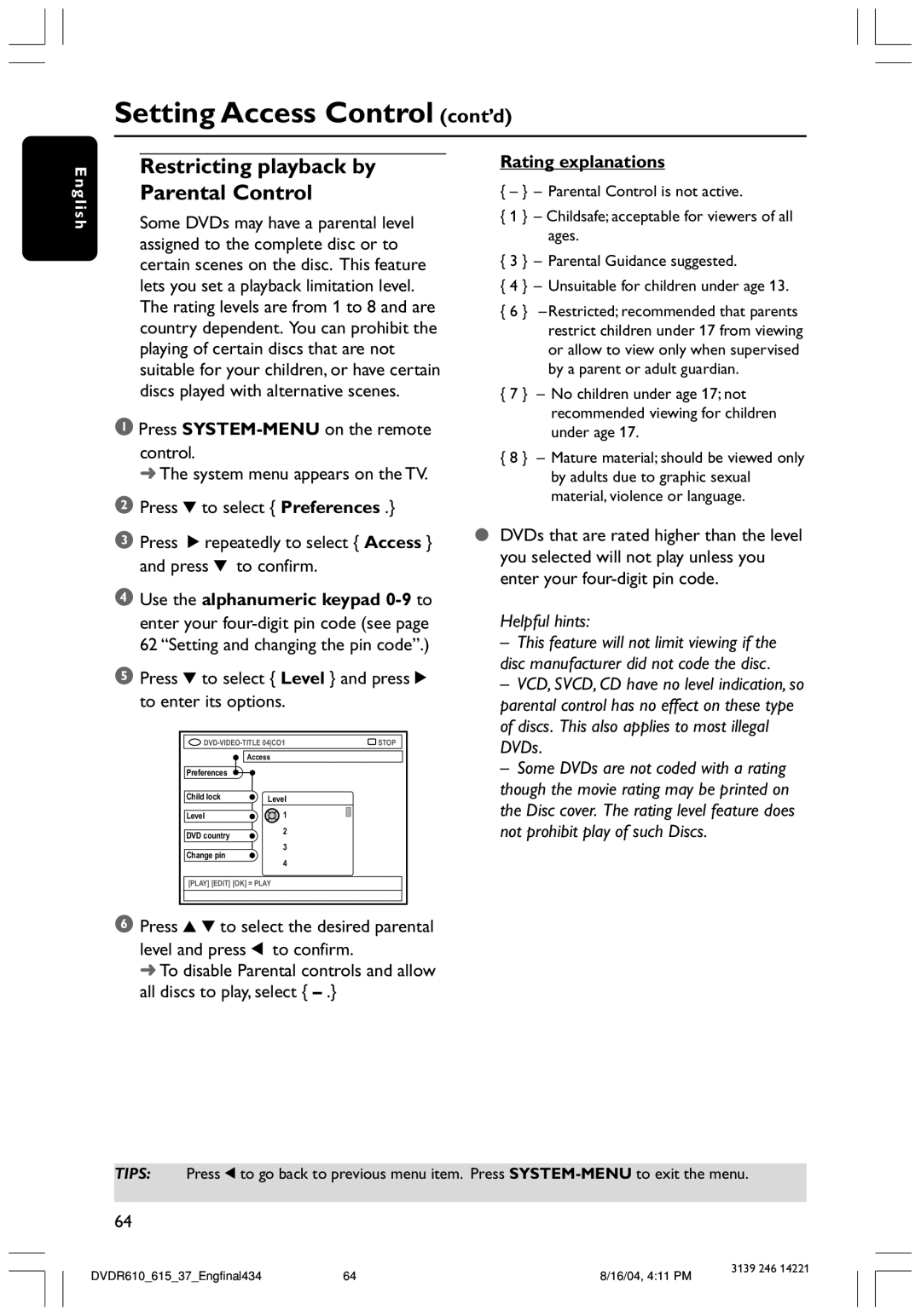 Philips DVDR615 Restricting playback by Parental Control, Press 4 to select Level and press 2 to enter its options 