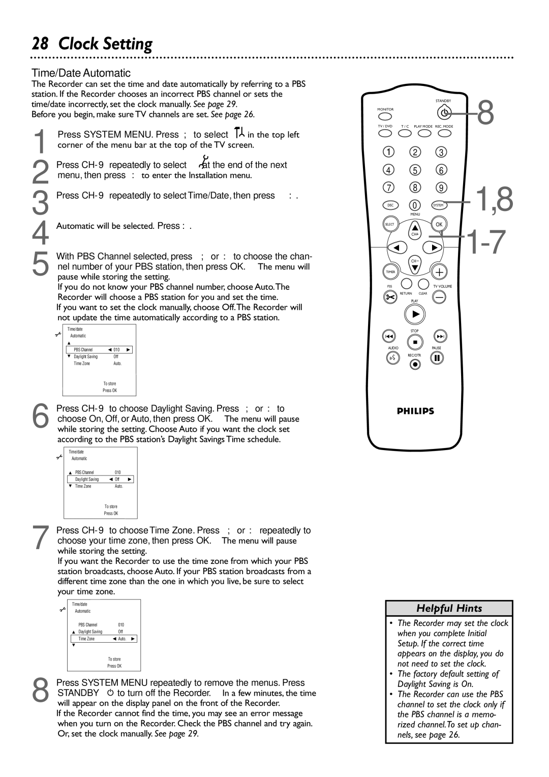 Philips DVDR72 owner manual Press CH-9to choose Daylight Saving. Press or to, While storing the setting, Your time zone 