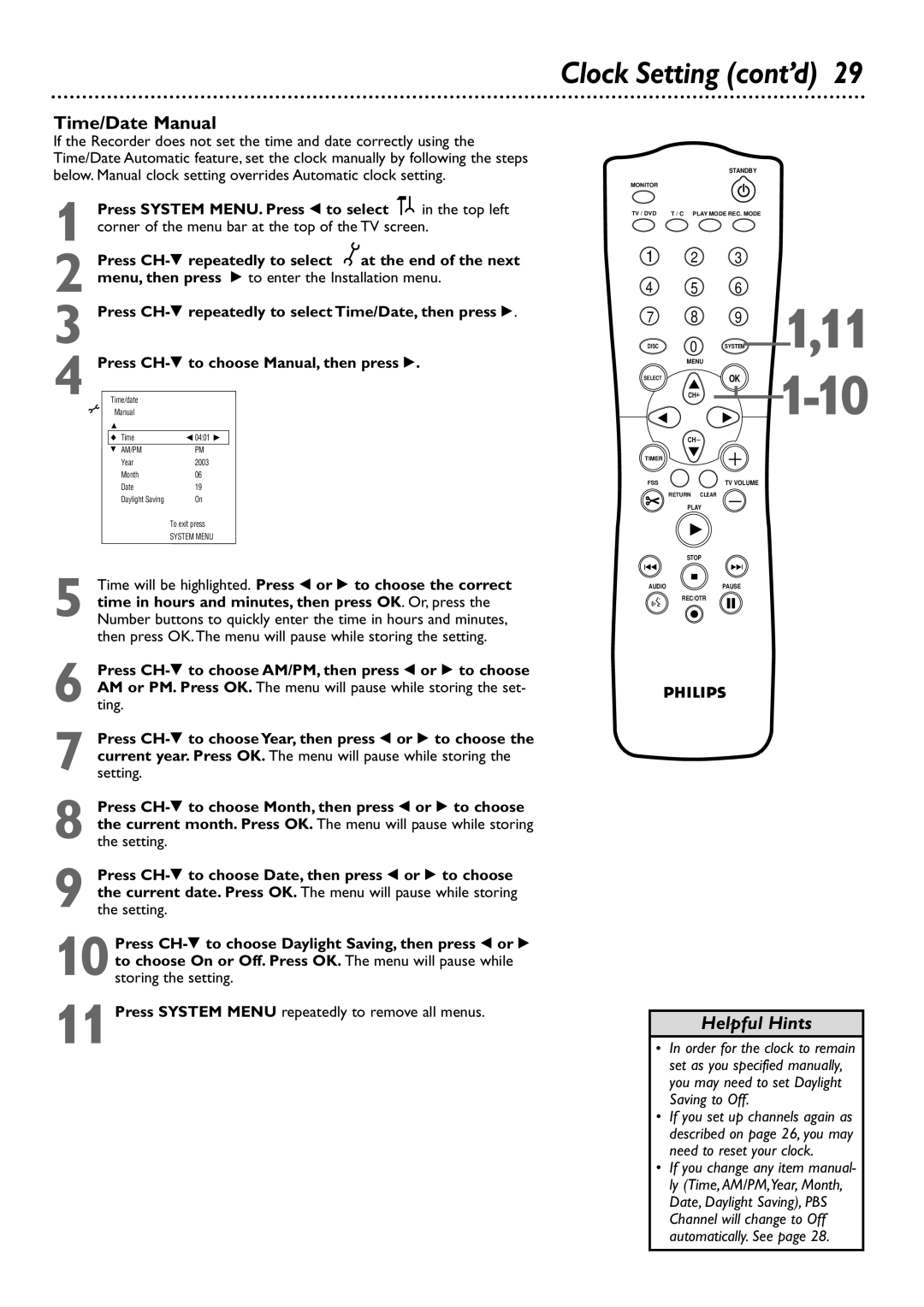 Philips DVDR72 owner manual Time/Date Manual, 11Press System Menu repeatedly to remove all menus 