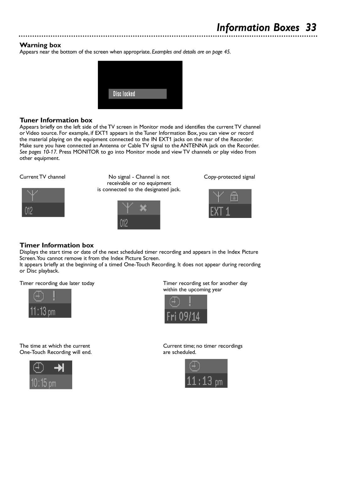 Philips DVDR72 owner manual Information Boxes, Tuner Information box, Timer Information box, Within the upcoming year 