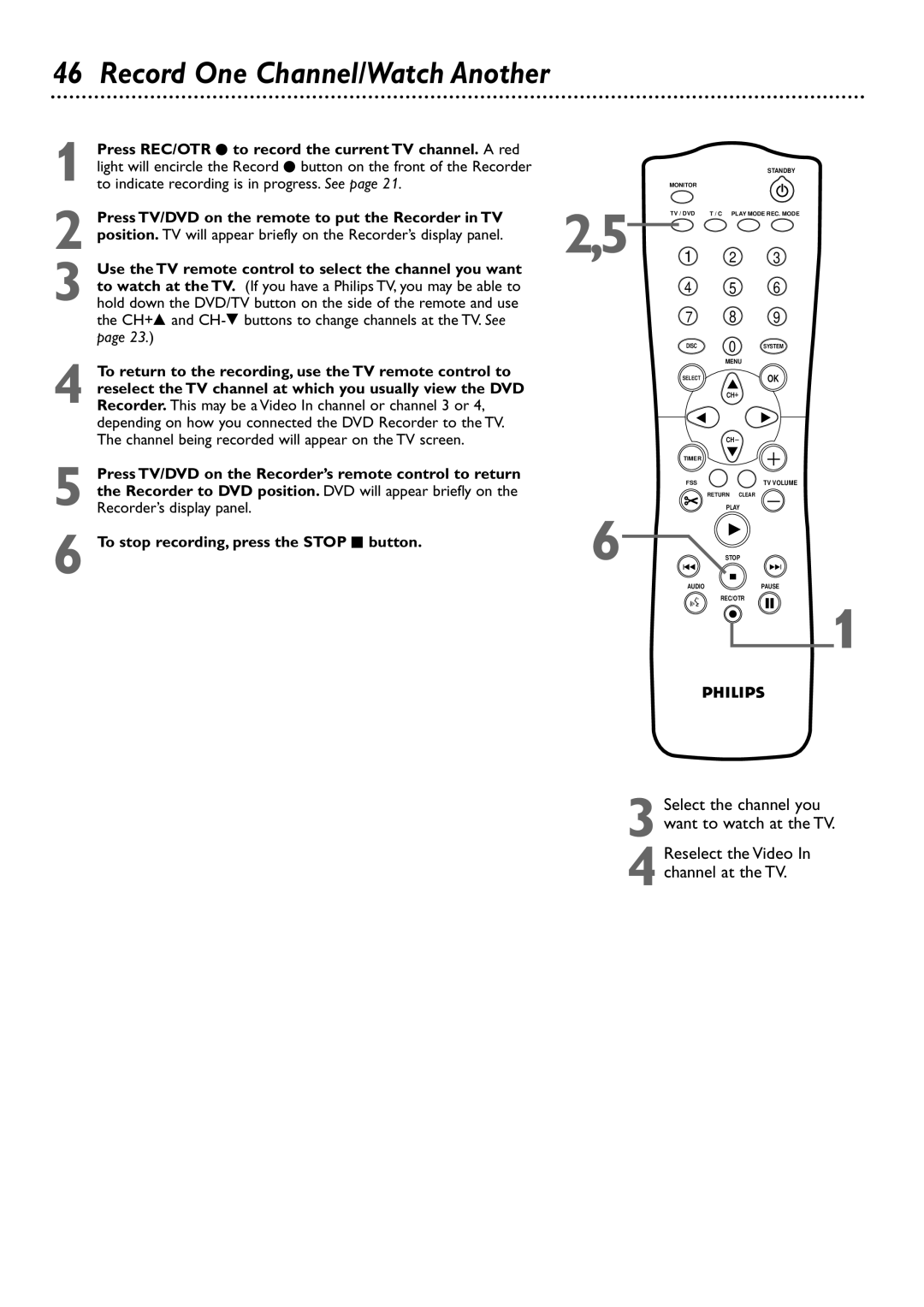 Philips DVDR72 owner manual Record One Channel/Watch Another 