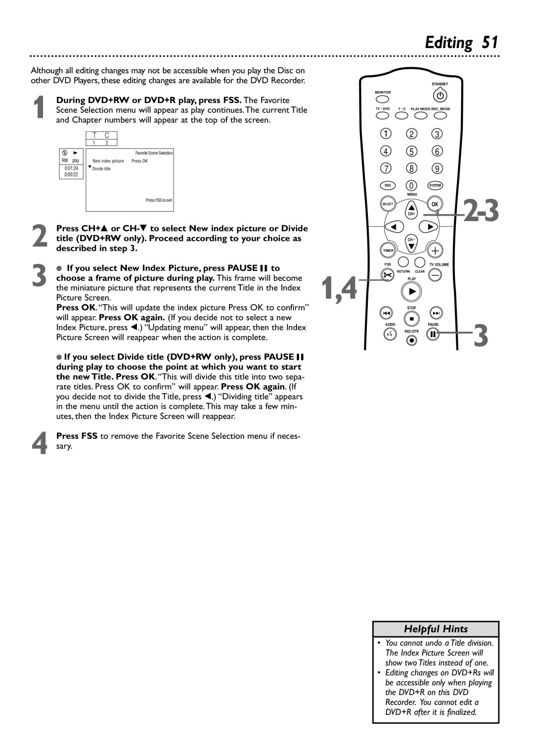 Philips DVDR72 owner manual Editing, If you select New Index Picture, press Pause F to 