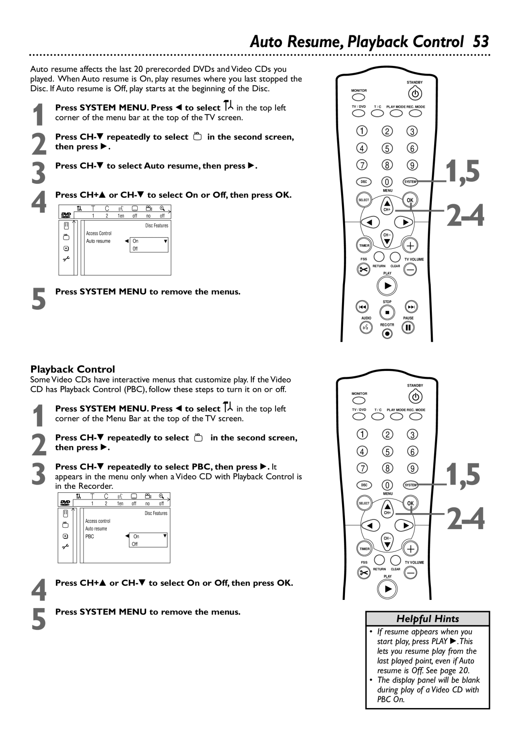 Philips DVDR72 owner manual Playback Control, Press System Menu to remove the menus 