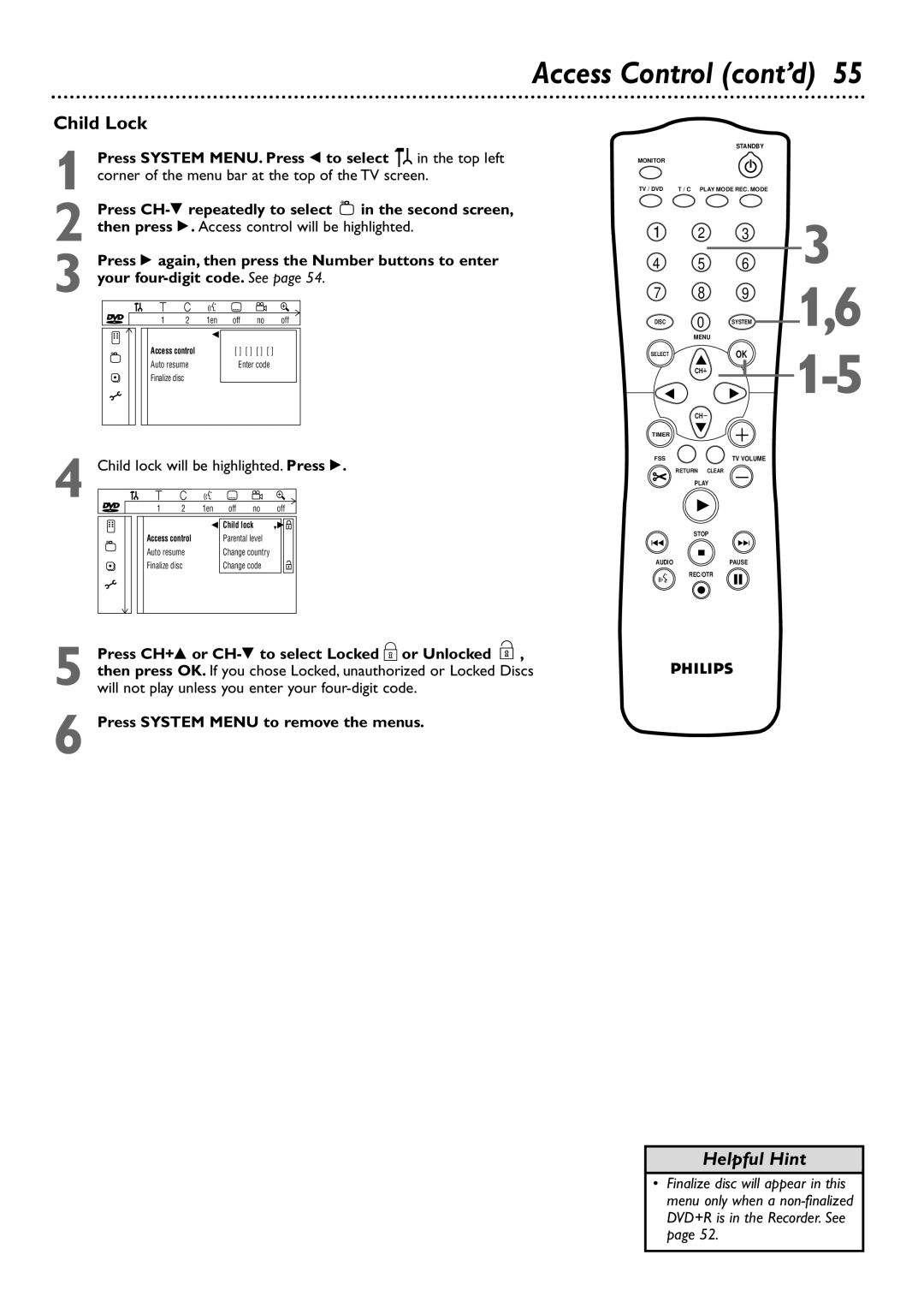 Philips DVDR72 owner manual Child Lock, Press again, then press the Number buttons to enter, Your four-digit code. See 