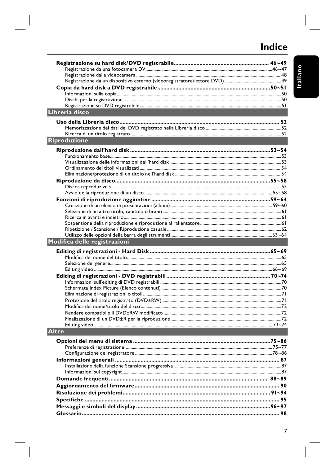 Philips DVDR7250H manual do utilizador 46~49, 50~51, 53~54, 55~58, 59~64, 65~69, 70~74, 75~86, 88~89, 91~94, 96~97 