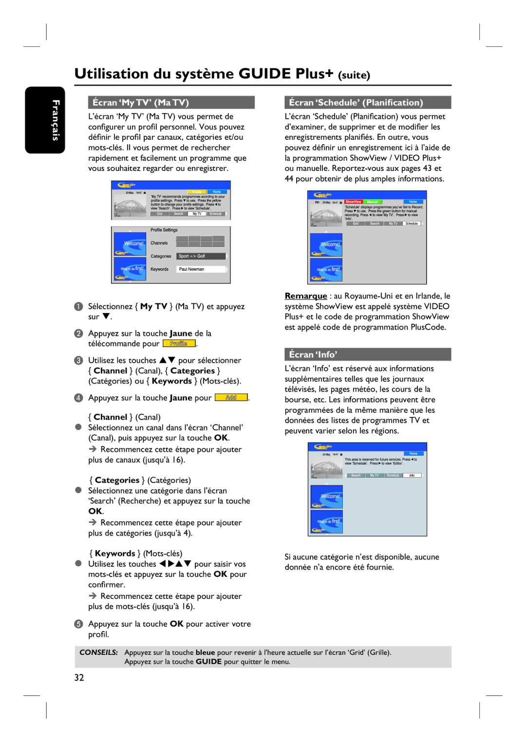 Philips DVDR7260H manuel dutilisation Écran ‘My TV’ Ma TV, Écran ‘Schedule’ Planification, Écran ‘Info’ 