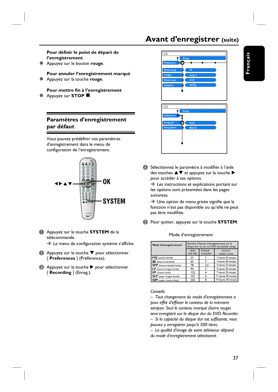 Philips DVDR7260H Avant d’enregistrer suite, Paramètres d’enregistrement par défaut, Pour annuler l’enregistrement marqué 