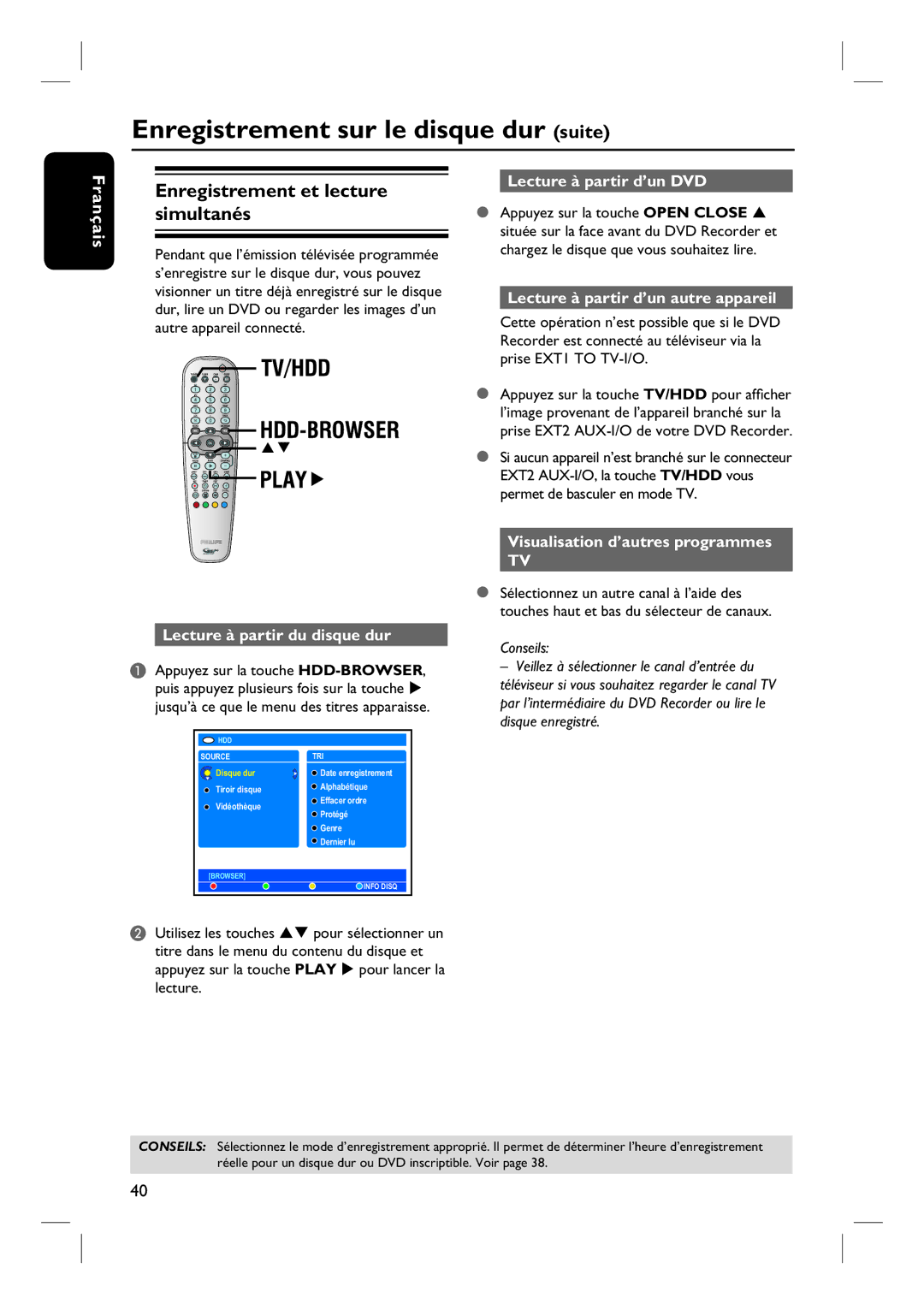 Philips DVDR7260H manuel dutilisation Enregistrement sur le disque dur suite, Enregistrement et lecture, Simultanés 