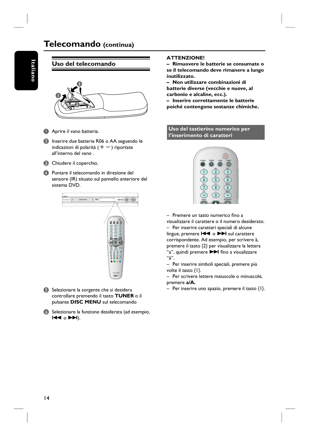 Philips DVDR7260H manual do utilizador Uso del telecomando, Uso del tastierino numerico per l’inserimento di caratteri 