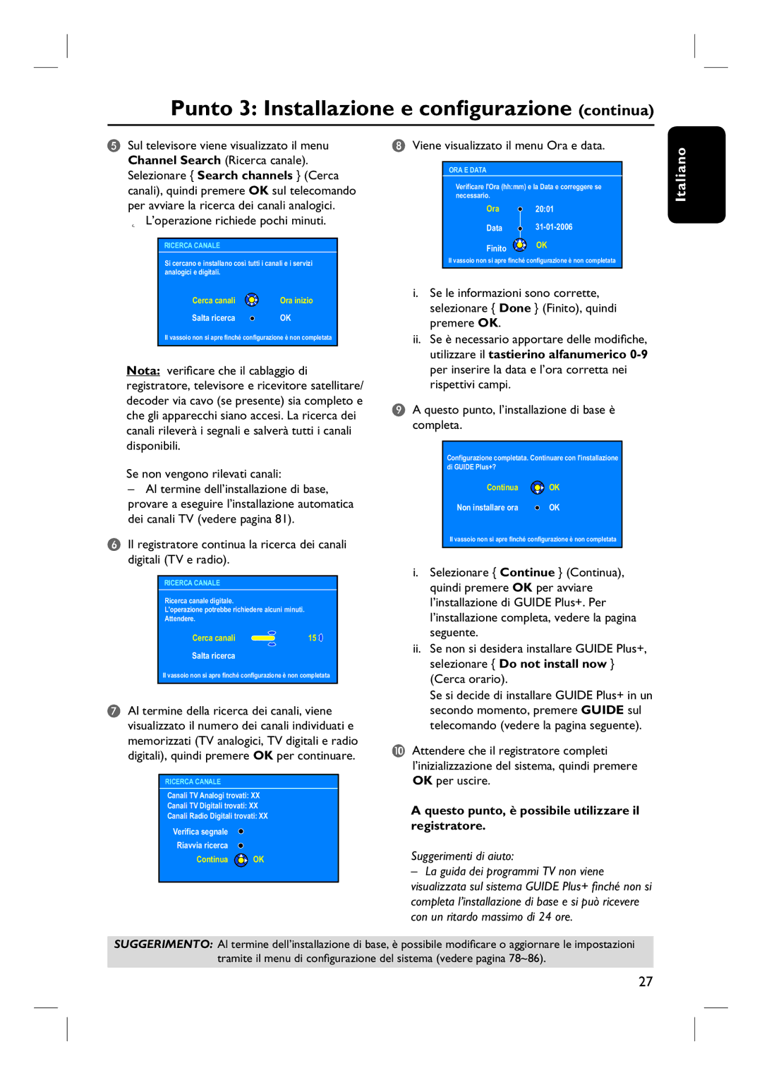 Philips DVDR7260H manual do utilizador Punto 3 Installazione e configurazione continua, ’operazione richiede pochi minuti 