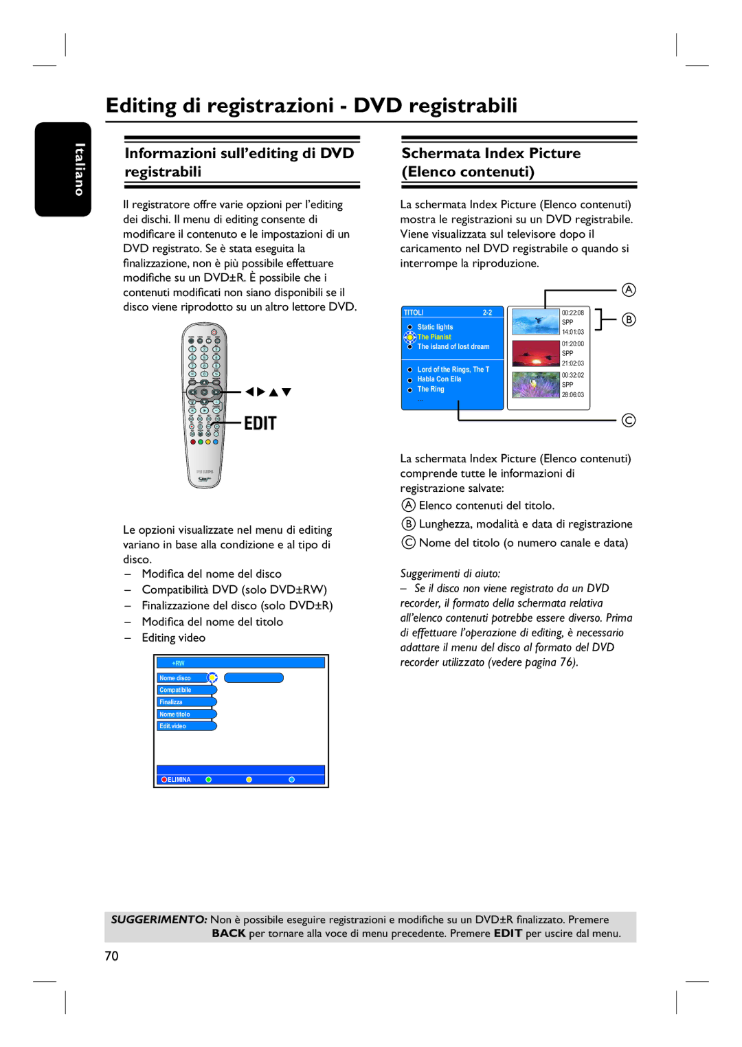 Philips DVDR7260H Editing di registrazioni DVD registrabili, Informazioni sull’editing di DVD registrabili 