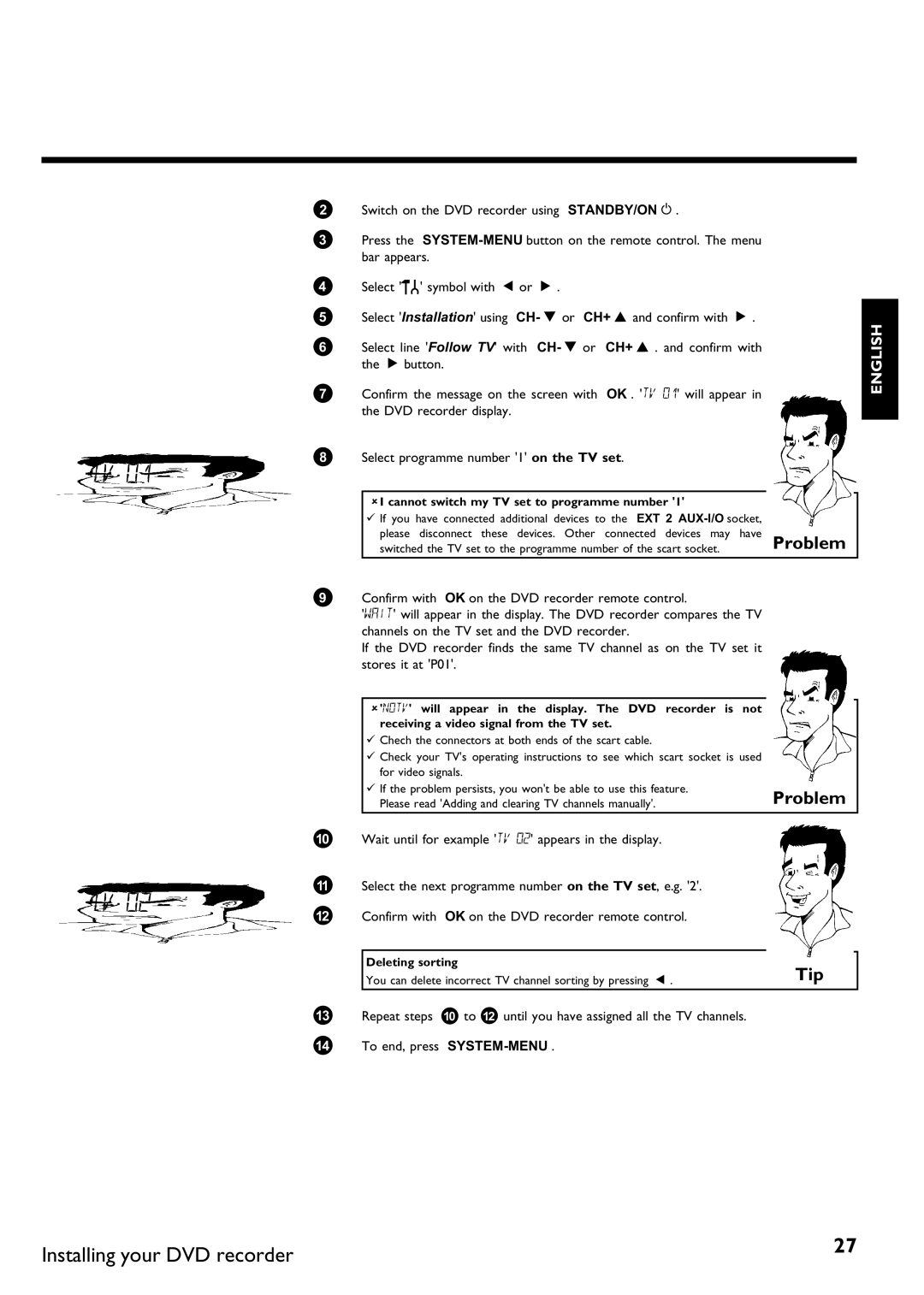 Philips DVDR75/021, DVDR75/001 manual AI cannot switch my TV set to programme number If you, Deleting sorting 