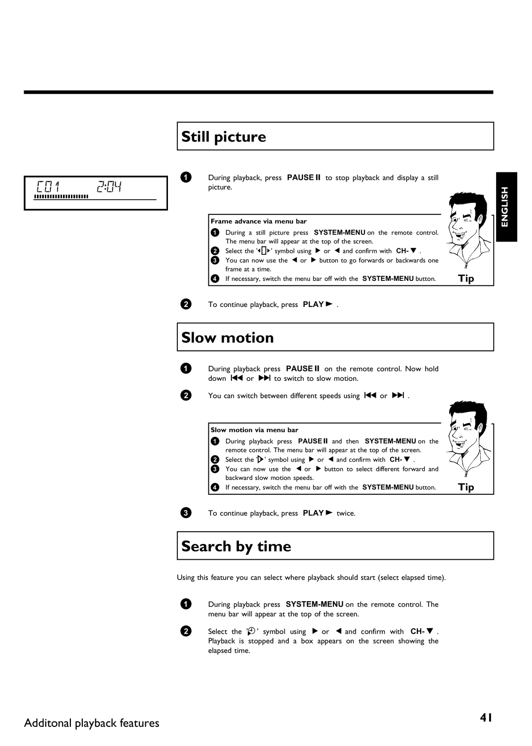 Philips DVDR75/021, DVDR75/001 Still picture, Search by time, Frame advance via menu bar, Slow motion via menu bar 