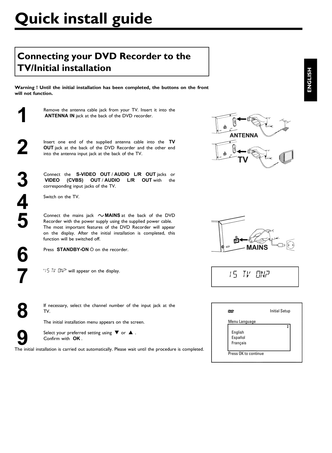 Philips DVDR77/17 manual Quick install guide, Connecting your DVD Recorder to the TV/Initial installation, OUT jacks 