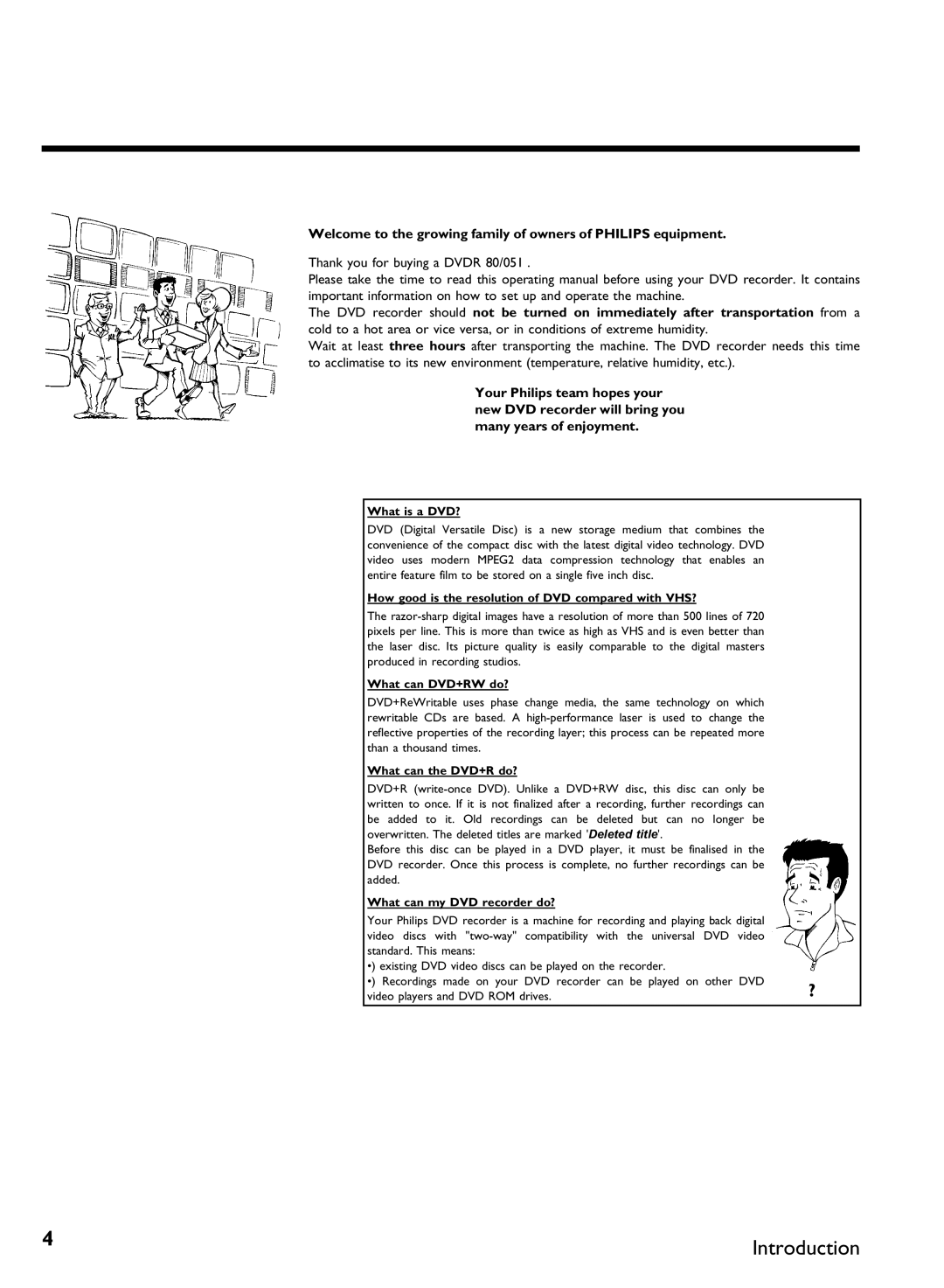 Philips DVDR80 manual What is a DVD?, How good is the resolution of DVD compared with VHS?, What can DVD+RW do? 