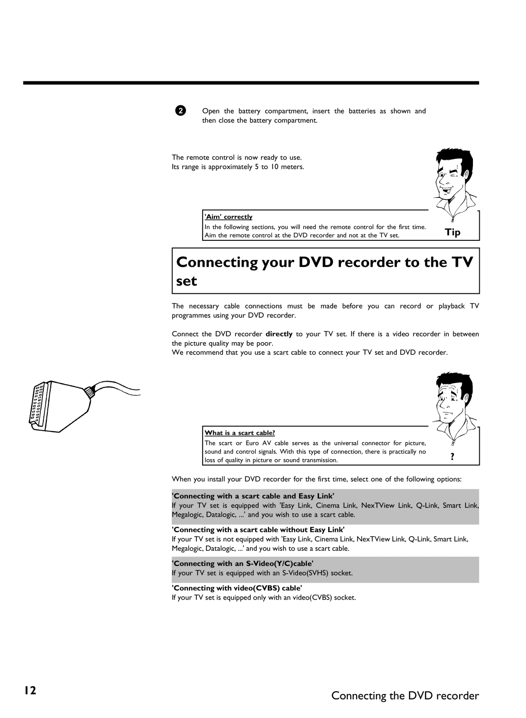 Philips DVDR80 manual Connecting your DVD recorder to the TV set, Tip 