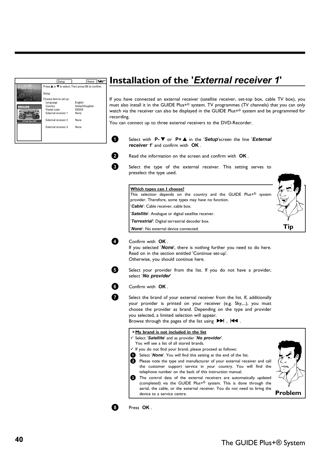 Philips DVDR80 Installation of the External receiver, Which types can I choose?, AMy brand is not included in the list 