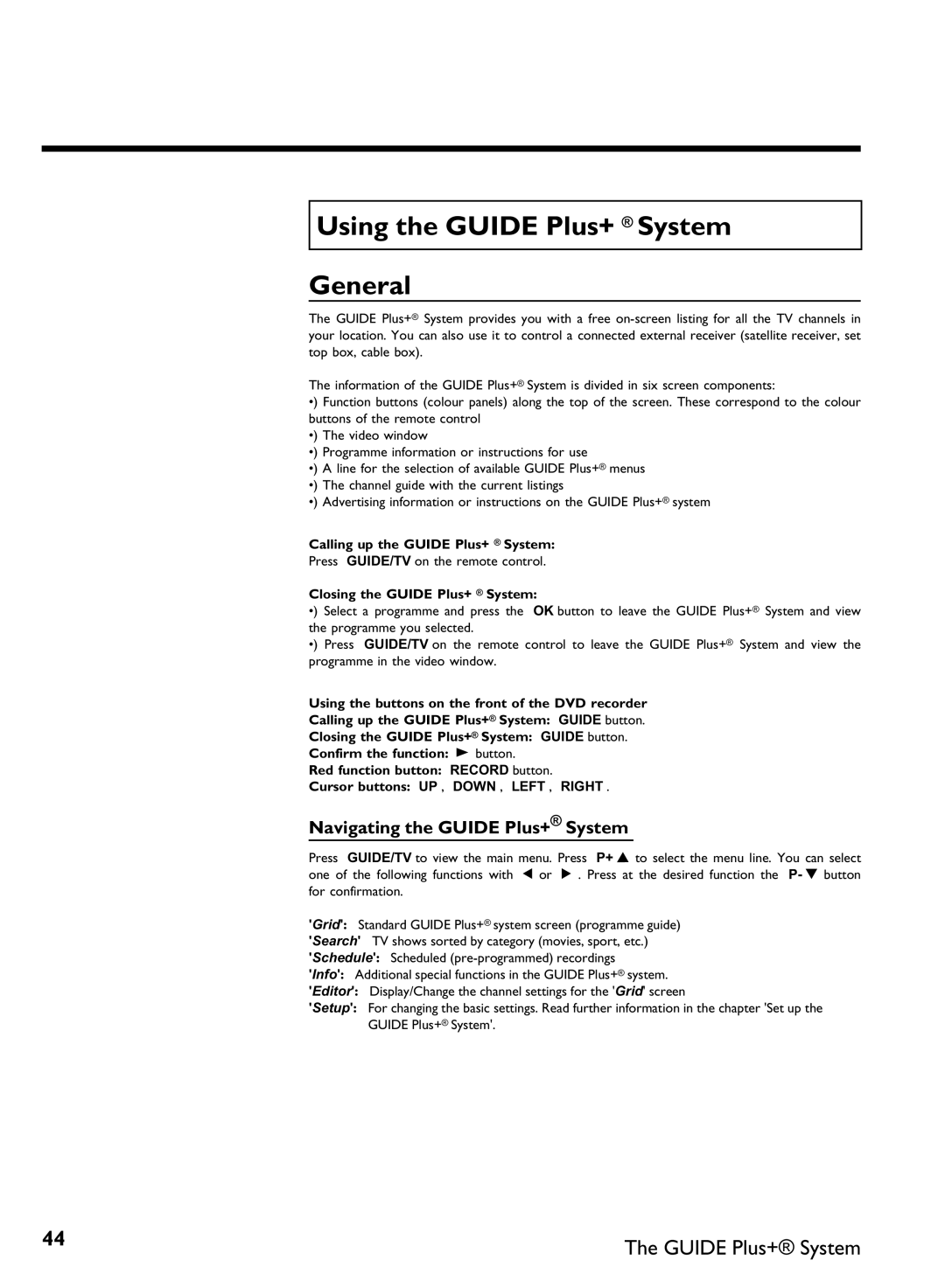 Philips DVDR80 Using the Guide Plus+ System General, Navigating the Guide Plus+ System, Calling up the Guide Plus+ System 