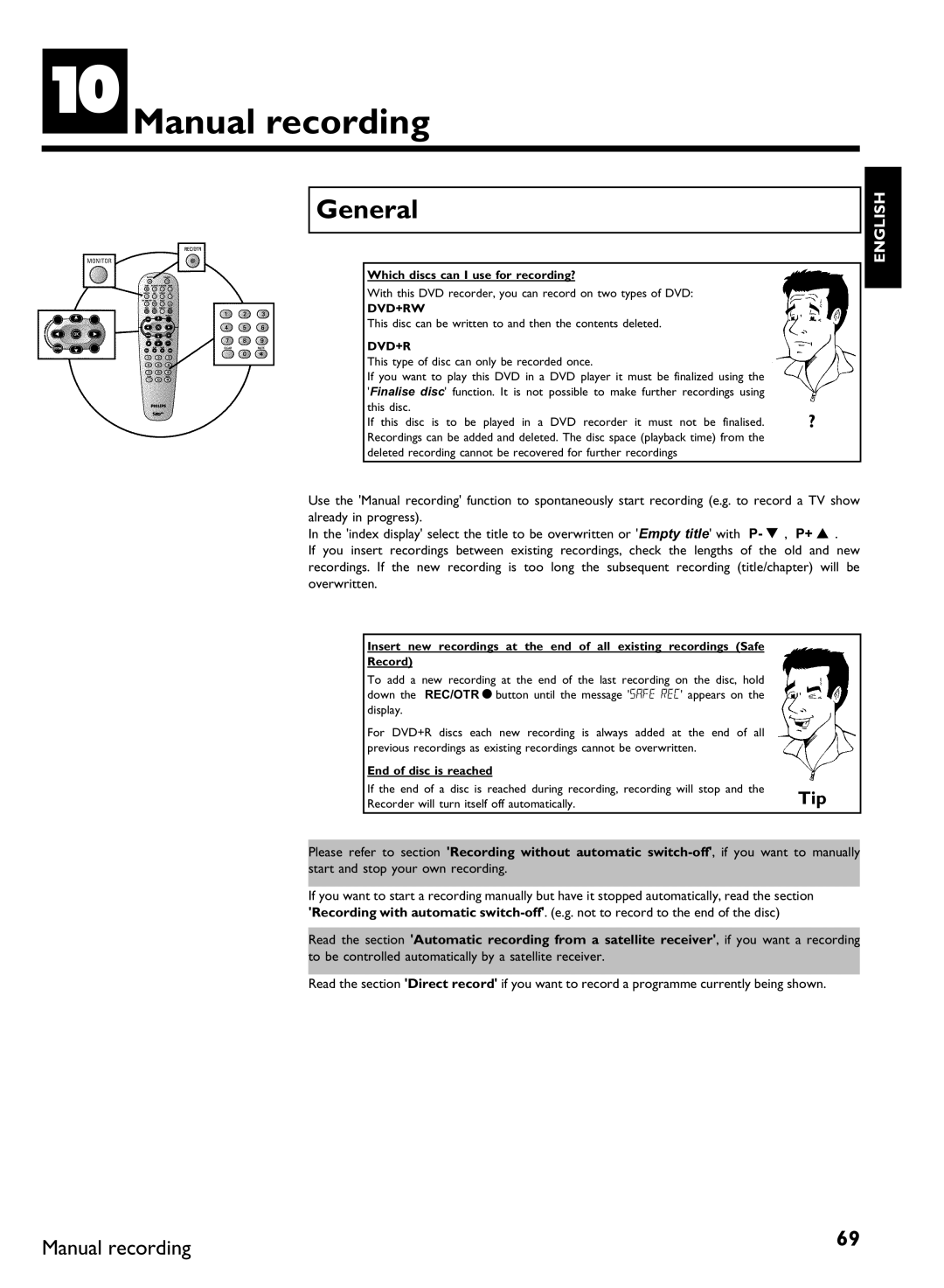 Philips DVDR80 manual JManual recording, Please refer to section Recording without automatic switch, End of disc is reached 