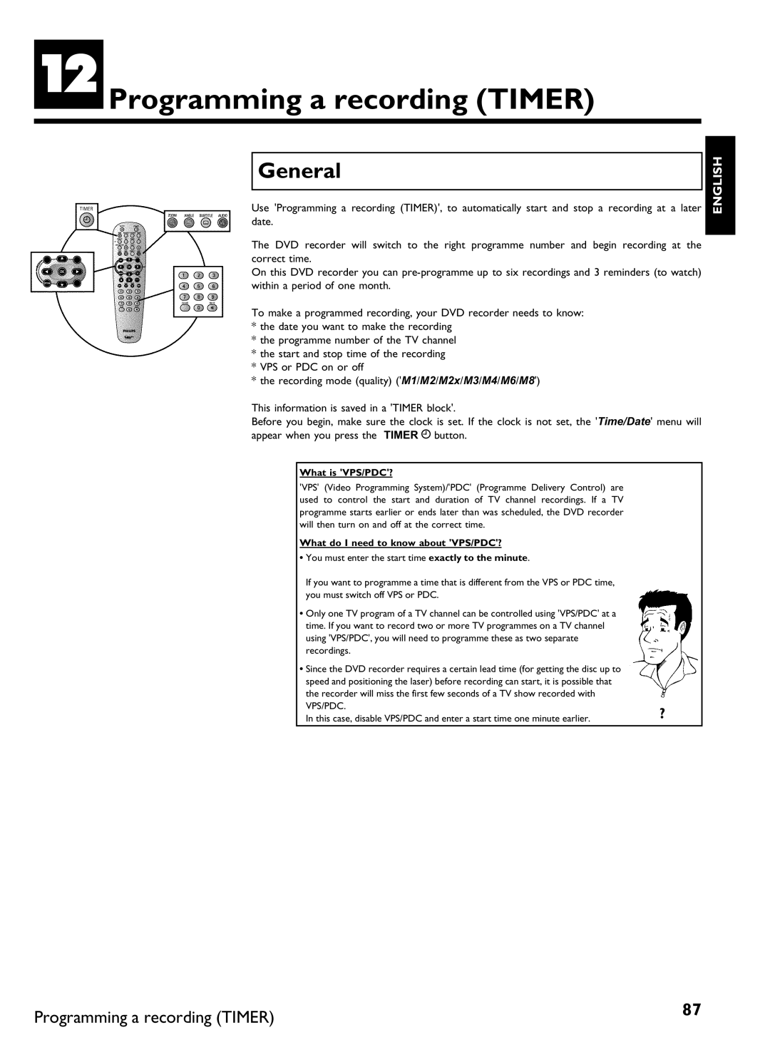 Philips DVDR80 manual LProgramming a recording Timer, What is VPS/PDC?, What do I need to know about VPS/PDC? 