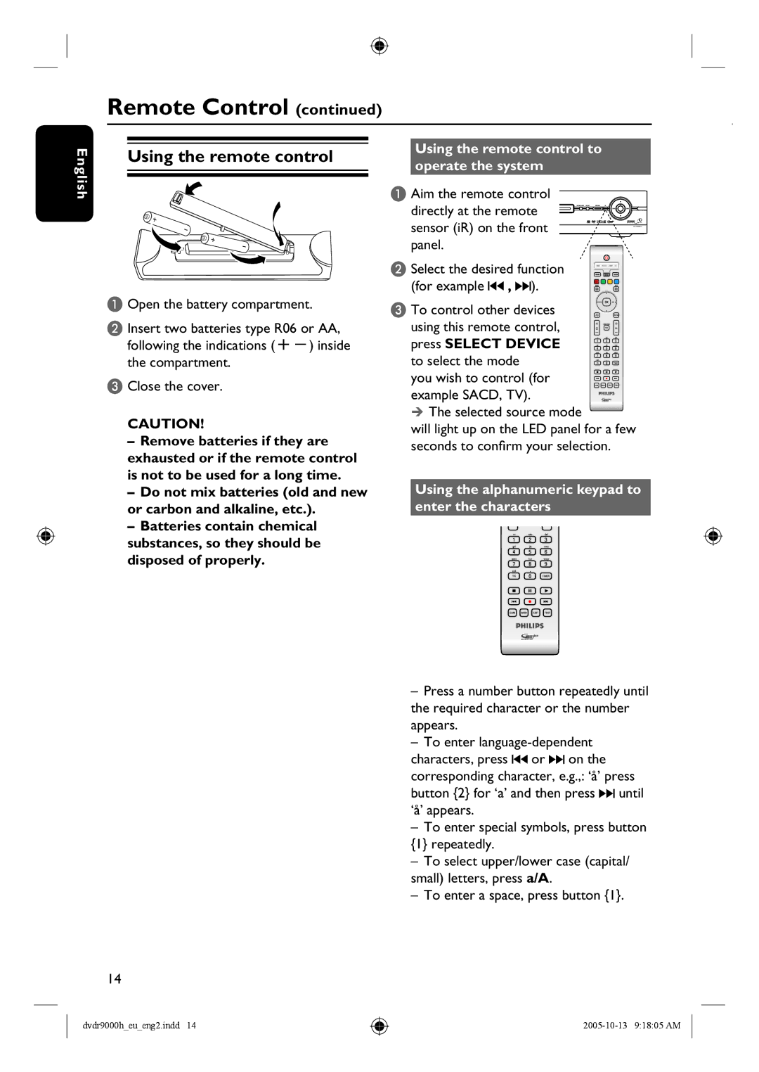 Philips DVDR9000H user manual Using the remote control to, Operate the system, Selected source mode 