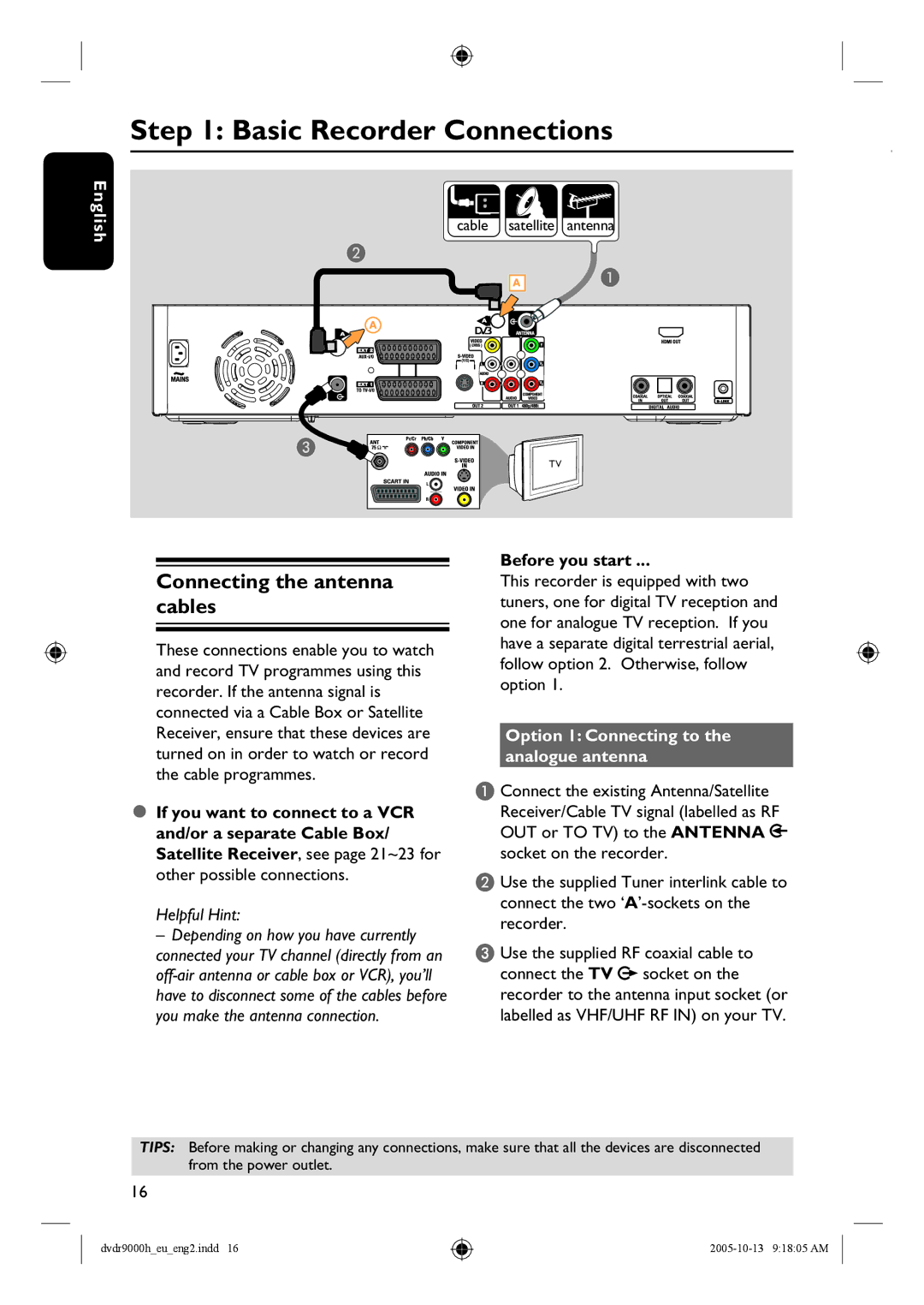 Philips DVDR9000H Basic Recorder Connections, Connecting the antenna cables, Before you start, Cable satellite antenna 