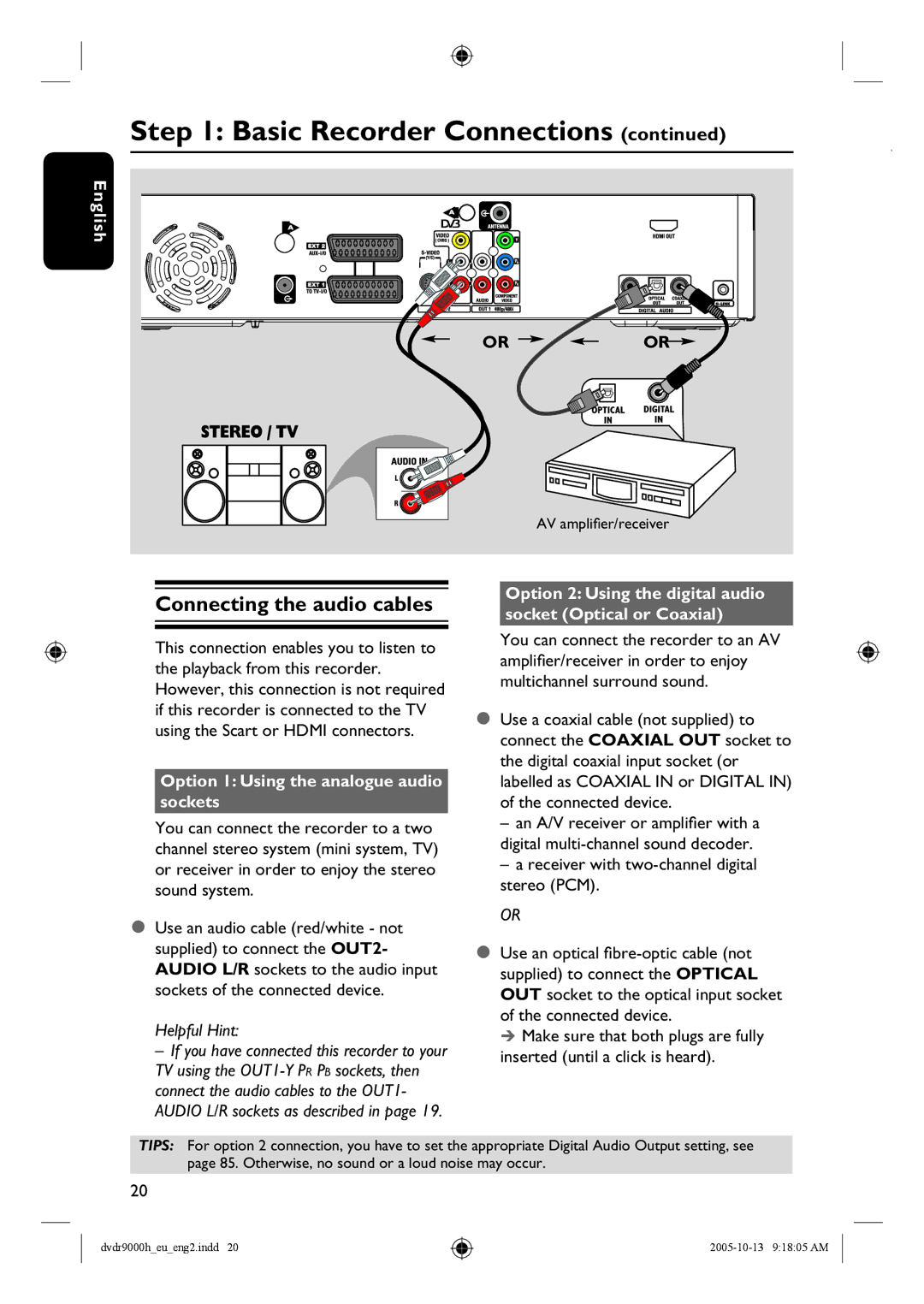 Philips DVDR9000H user manual Connecting the audio cables, Option 2 Using the digital audio socket Optical or Coaxial 