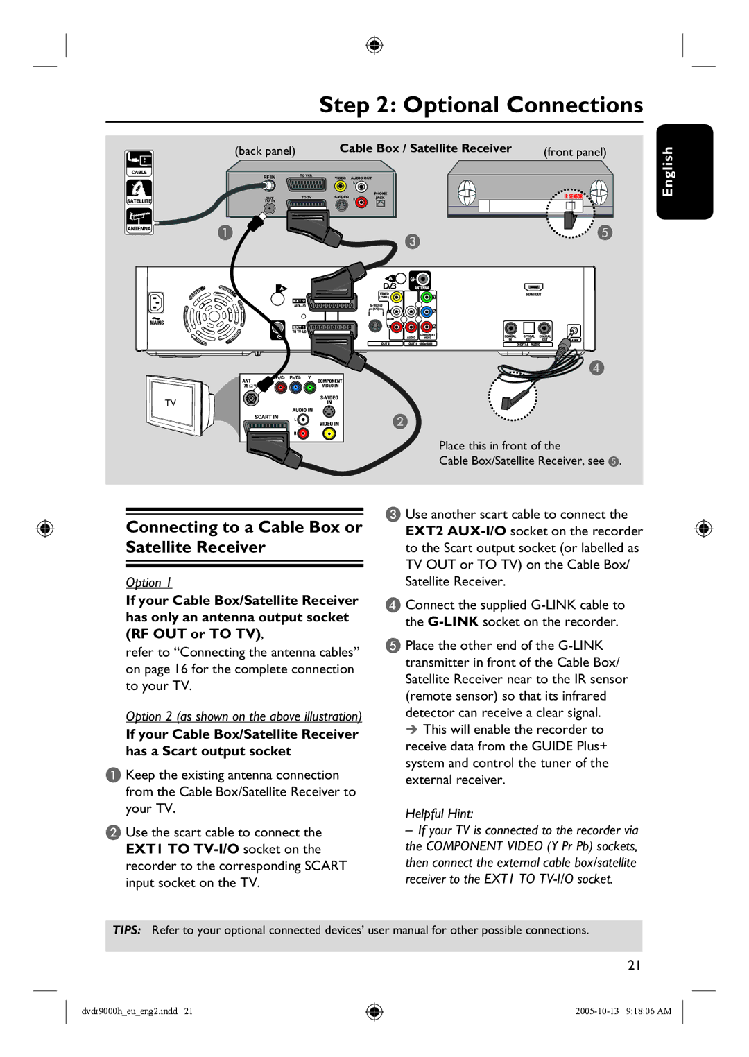 Philips DVDR9000H user manual Optional Connections, Connecting to a Cable Box or Satellite Receiver 