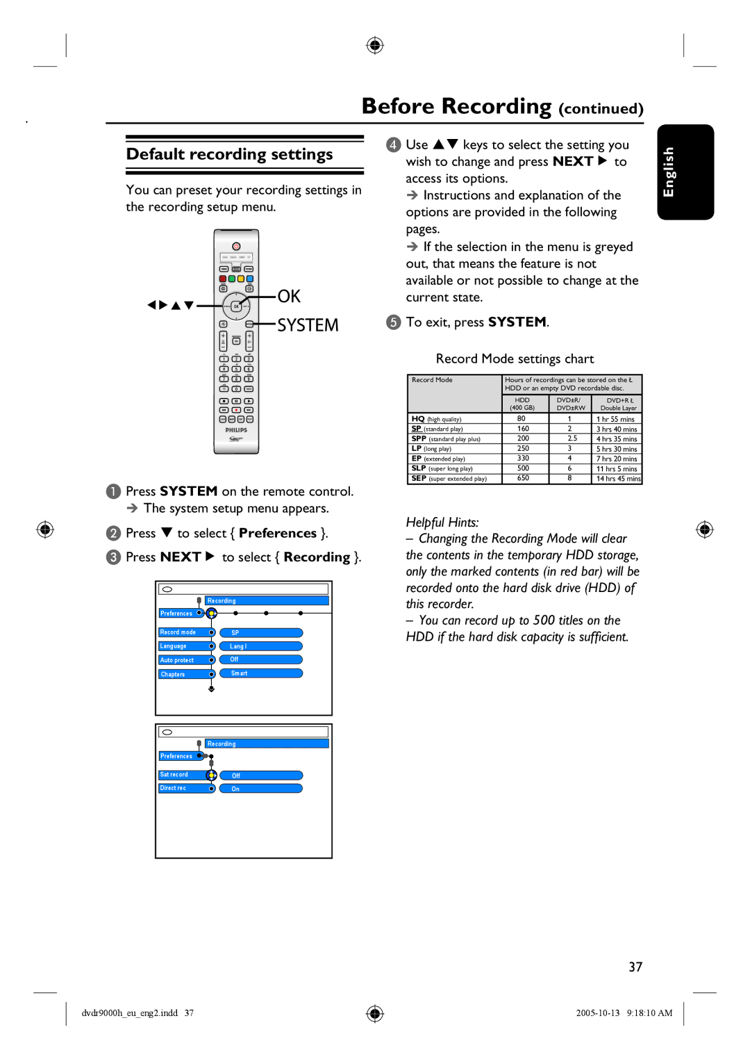 Philips DVDR9000H user manual Default recording settings, Press Nexté to select Recording 