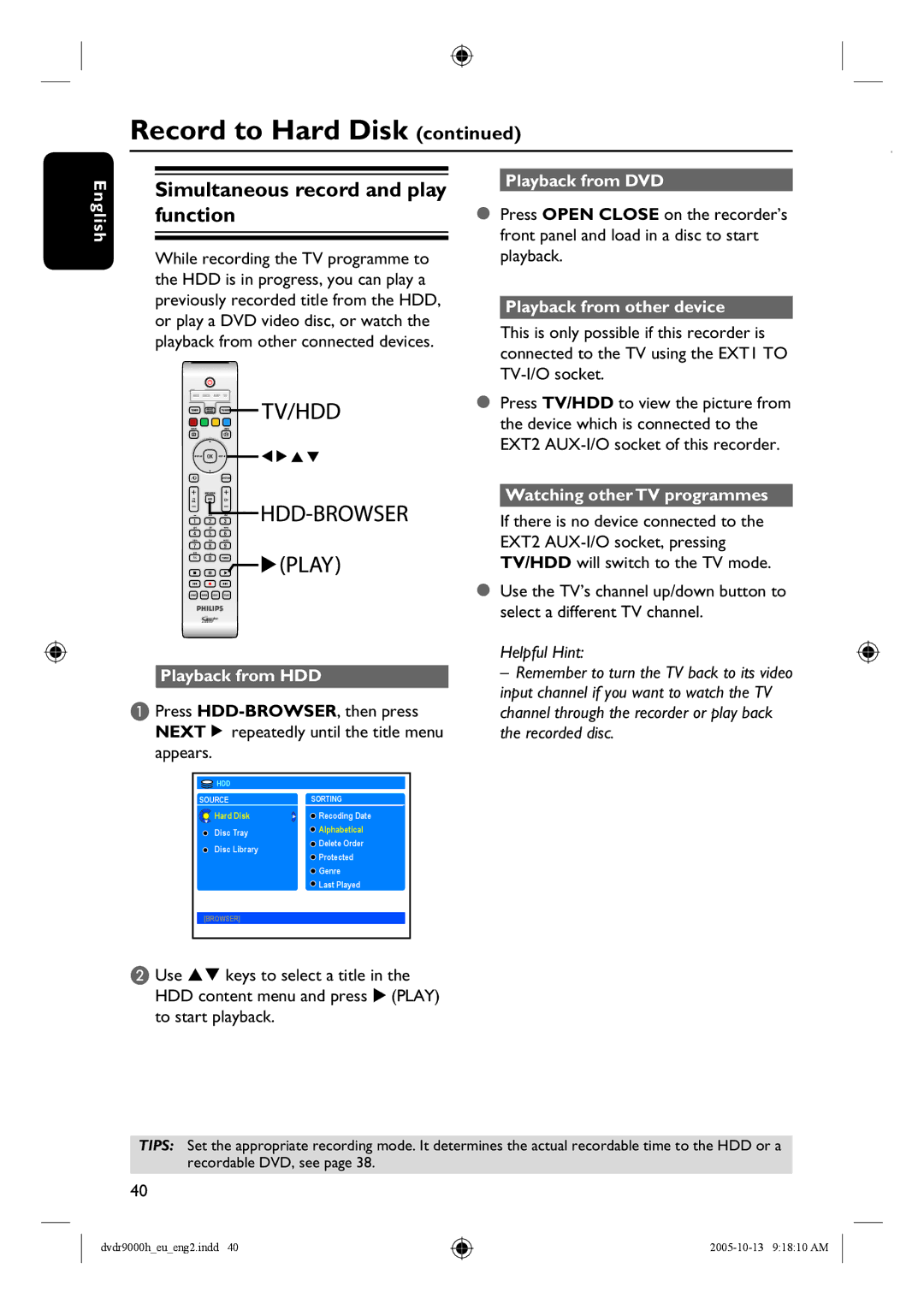 Philips DVDR9000H user manual Simultaneous record and play function 